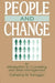 People and Change: An Introduction To Counseling and Stress Management by Catherine M. Flanagan