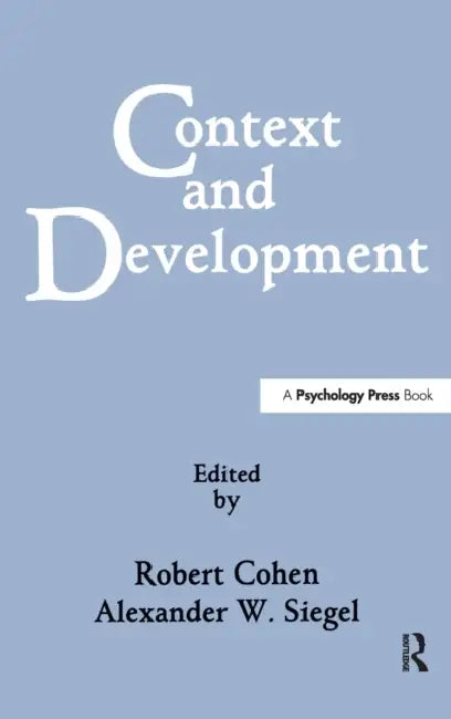 Context and Development by Robert Cohen, Alexander W. Siegel