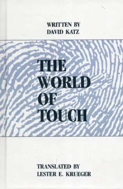 The World of Touch by David Katz, Lester E. Krueger