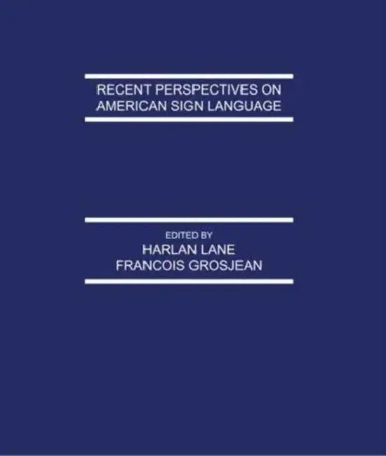 Recent Perspectives on American Sign Language by Harlan Lane