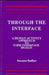 Through the Interface: A Human Activity Approach To User Interface Design by Bodker Susanne