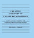 Creating A Memory of Causal Relationships: An Integration of Empirical and Explanation-based Learning Methods by Michael J. Pazzani