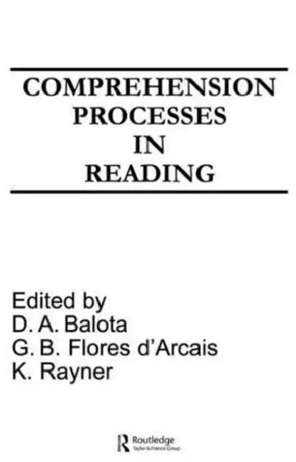 Comprehension Processes in Reading by David A. Balota