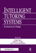 Intelligent Tutoring Systems: Evolutions in Design by Hugh Burns