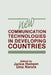 New Communication Technologies in Developing Countries by Jarice Hanson