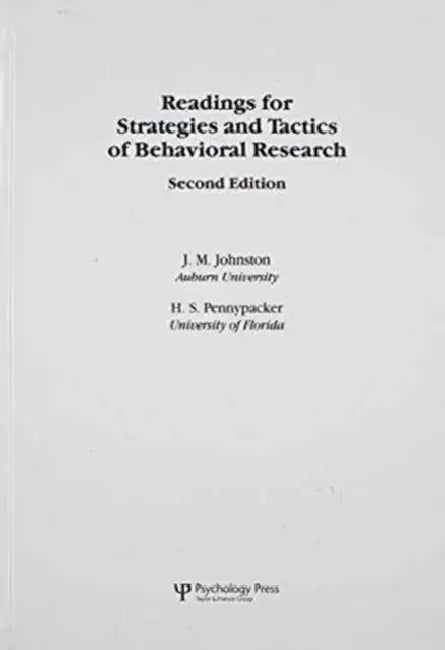 Readings for Strategies and Tactics of Behavioral Research by J. M. Johnston