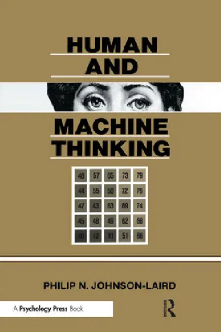 Human and Machine Thinking by Philip N. Johnson-Laird