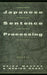 Japanese Sentence Processing by Reiko Mazuka