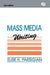 Mass Media Writing by Elise K. Parsigian