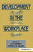 Development in the Workplace by Jack Demick, Patrice M. Miller