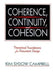 Coherence, Continuity, and Cohesion: Theoretical Foundations for Document Design by Kim Sydow Campbell