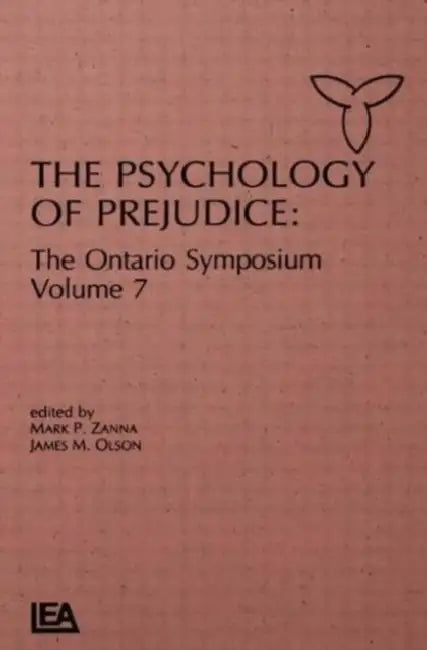 The Psychology of Prejudice: The Ontario Symposium, Volume 7 by Mark P. Zanna, James M. Olson