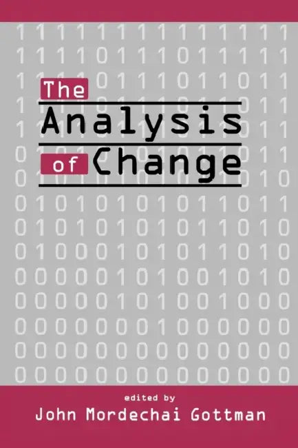 The Analysis of Change by John Mordechai Gottman