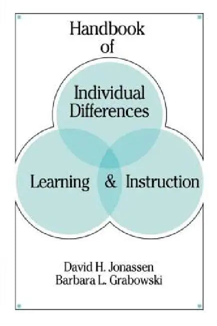 Handbook of Individual Differences, Learning, and Instruction by David H. Jonassen