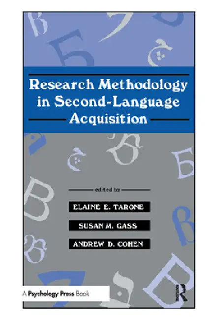 Research Methodology in Second-Language Acquisition by Elaine E. Tarone