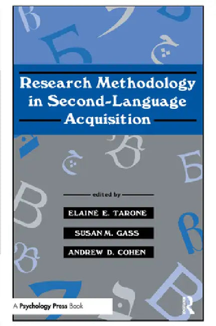 Research Methodology in Second-Language Acquisition by Elaine E. Tarone