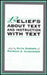 Beliefs About Text and Instruction With Text by Ruth Garner, Patricia A. Alexander