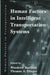 Human Factors in Intelligent Transportation Systems by Woodrow Barfield, Thomas A. Dingus