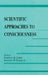 Scientific Approaches to Consciousness by Jonathan D. Cohen