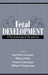 Fetal Development: A Psychobiological Perspective by Jean-Pierre Lecanuet, William P. Fifer, Norman a. Krasnegor