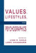 Values, Lifestyles, and Psychographics by Lynn R. Kahle, Larry Chiagouris