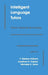 Intelligent Language Tutors: Theory Shaping Technology by V. Melissa Holland, Jonathan D. Kaplan, Michelle R. Sams