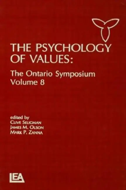 The Psychology of Values: The Ontario Symposium by Clive Seligman