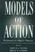 Models of Action: Mechanisms for Adaptive Behavior by Clive D. L. Wynne