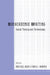 Nonacademic Writing: Social Theory and Technology by Ann Hill Duin, Craig J. Hansen
