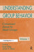 Understanding Group Behavior: Volume 1:Consensual Action By Small Groups; Volume 2: Small Group Processes and Interpersonal Relations by Witte Erich H.