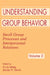 Understanding Group Behavior: Volume 1: Consensual Action By Small Groups; Volume 2: Small Group Processes and Interpersonal Relations by Witte Erich H.