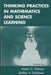 Thinking Practices in Mathematics and Science Learning by James G. Greeno