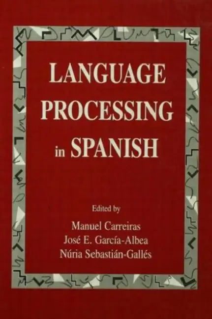 Language Processing in Spanish by Manuel Carreiras