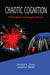 Chaotic Cognition Principles and Applications by Ronald A. Finke