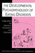 The Developmental Psychopathology of Eating Disorders: Implications for Research, Prevention, and Treatment by Linda Smolak, Ruth H. Striegel-Moore, Michael P. Levine