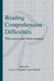 Reading Comprehension Difficulties: Processes and Intervention by Cesare Cornoldi