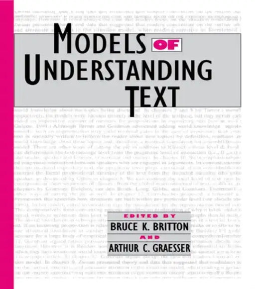 Models of Understanding Text by Bruce K. Britton
