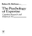 The Psychology of Expertise: Cognitive Research and Empirical Ai by Robert R. Hoffman
