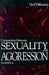 Connections Between Sexuality and Aggression by Dolf Zillmann