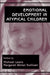 Emotional Development in Atypical Children by Michael Lewis, Margaret Wolan Sullivan