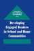 Developing Engaged Readers in School and Home Communities by Linda Baker, Peter Afflerbach, David Reinking