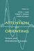 Attention and Orienting: Sensory and Motivational Processes by Peter J. Lang