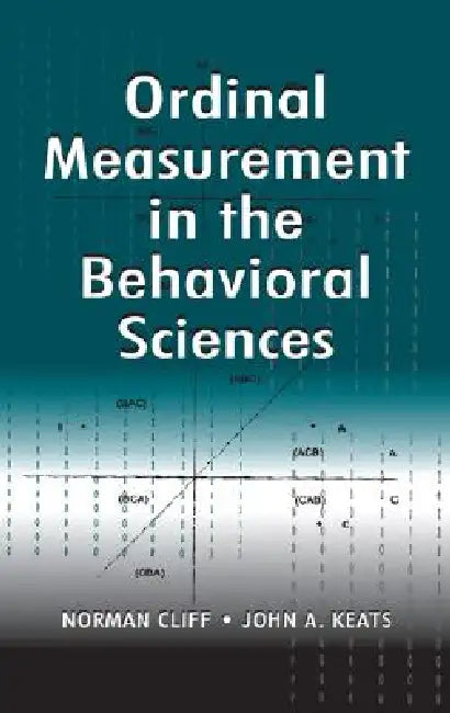 Ordinal Measurement in the Behavioral Sciences by Norman Cliff
