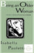 Being an Older Woman: A Study in the Social Production of Identity by Isabella Paoletti