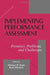 Implementing Performance Assessment: Promises, Problems, and Challenges by Michael B. Kane