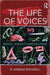 The Life of Voices by B. Hannah Rockwell