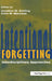 Intentional Forgetting: Interdisciplinary Approaches by Jonathan M. Golding
