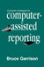 Successful Strategies for Computer-assisted Reporting by Bruce Garrison