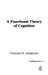 A Functional Theory of Cognition by Norman H. Anderson