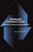 Message Production: Advances in Communication Theory by John O. Greene